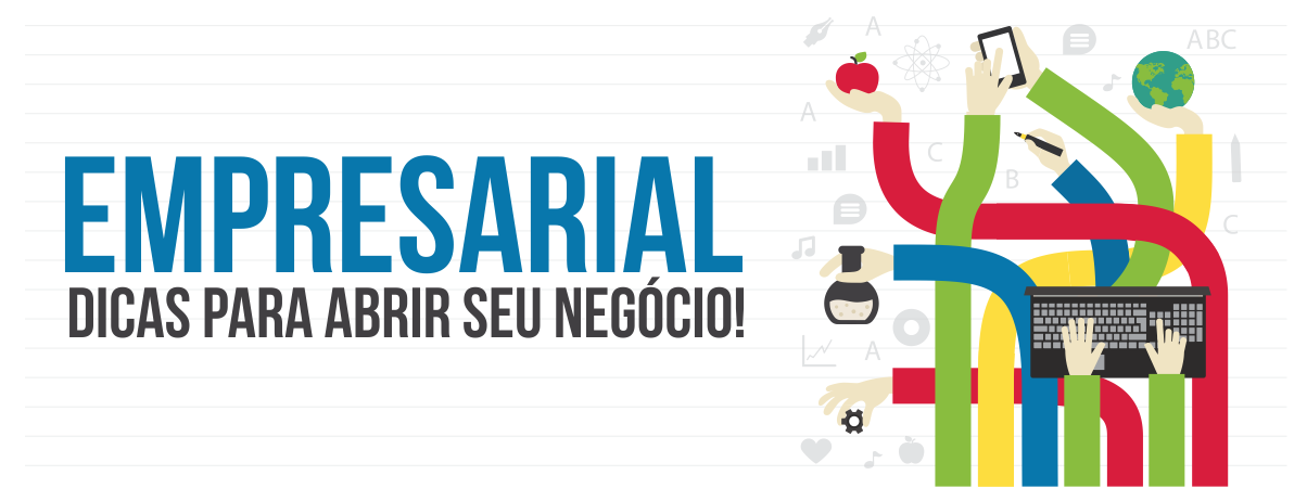 O que você precisa saber antes de abrir sua empresa